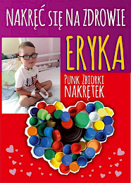 6 tygodni na zebranie 1,2 mln zł dla Eryka