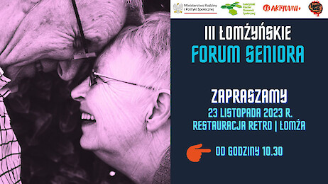 Już 23 listopada Forum Seniora w Łomży