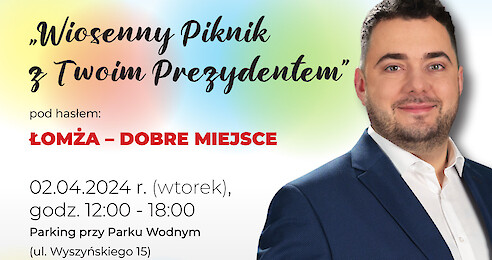 Wiosenny Piknik z Twoim Prezydentem