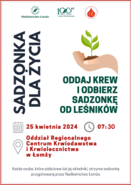 Oddaj Krew i odbierz sadzonkę od Leśników