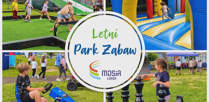 Sezon startuje! Letni Park Zabaw przy Parku Wodnym w Łomży ponownie otwarty